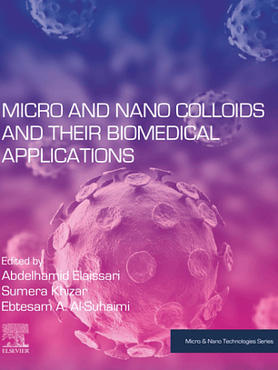 Micro and Nano Colloids and Their Biomedical Applications