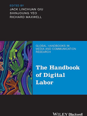 The Handbook of Digital Labor