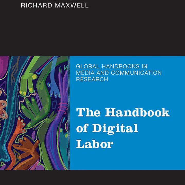 The Handbook of Digital Labor 1