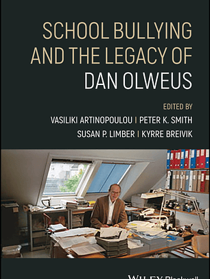School Bullying and The Legacy of Dan Olweus
