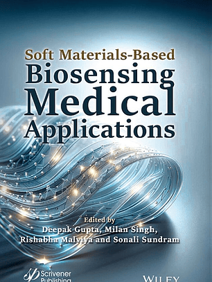 Soft Materials-Based Biosensing Medical Applications