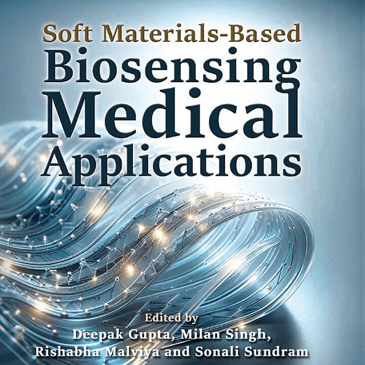 Soft Materials-Based Biosensing Medical Applications 1