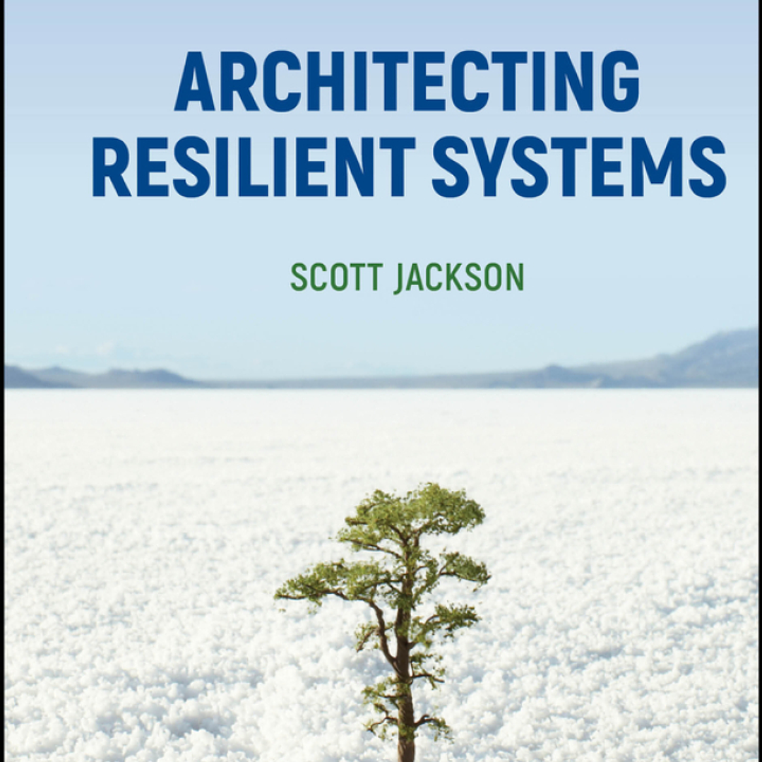 Architecting Resilient Systems 2nd Edition 1