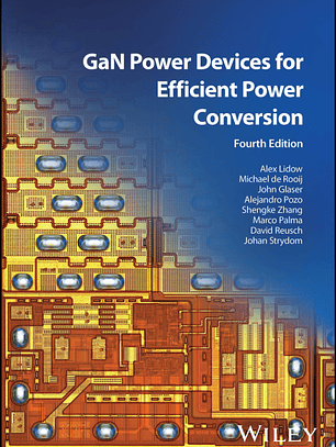 GaN Power Devices for Efficient Power Conversion 4th Edition