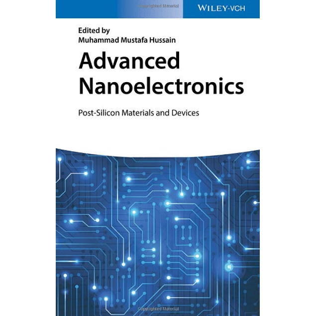  Advanced Nanoelectronics: Post-Silicon Materials and Devices 