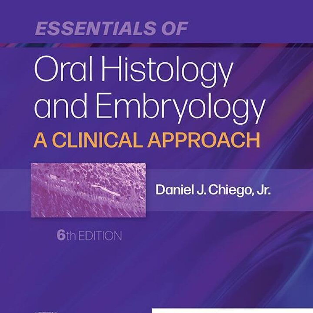 Essentials of Oral Histology and Embryology 6th Edition 1