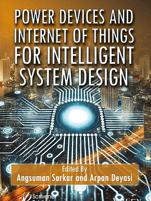 Power Devices and Internet of Things for Intelligent System Design