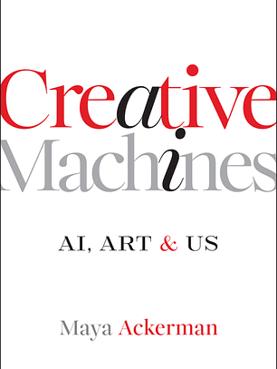 Creative Machines: AI, Art & Us
