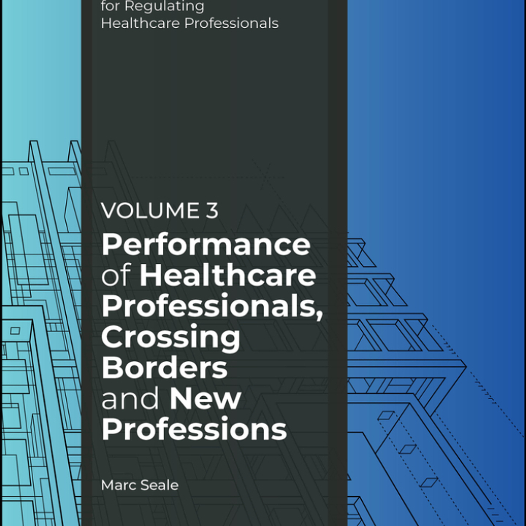 Performance of Healthcare Professionals, Crossing Borders and New Professions, Volume 3  1