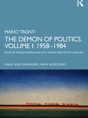 The Demon of Politics. Volume I: 1958–1984 