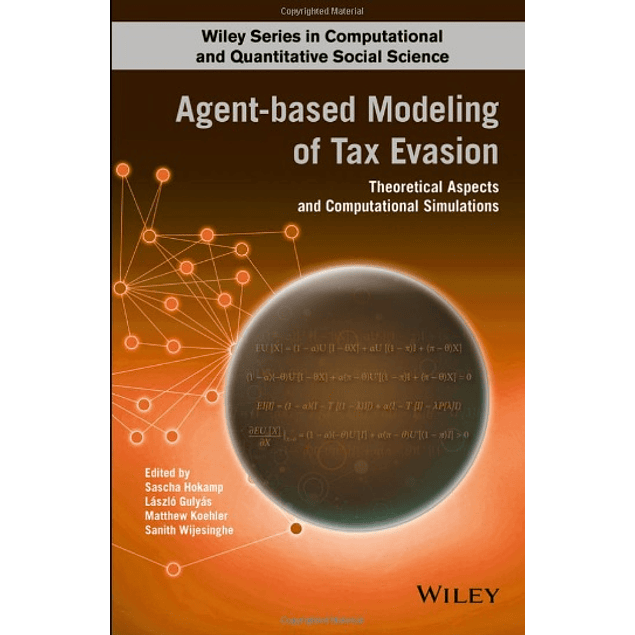 Agent-based Modeling of Tax Evasion: Theoretical Aspects and Computational Simulations