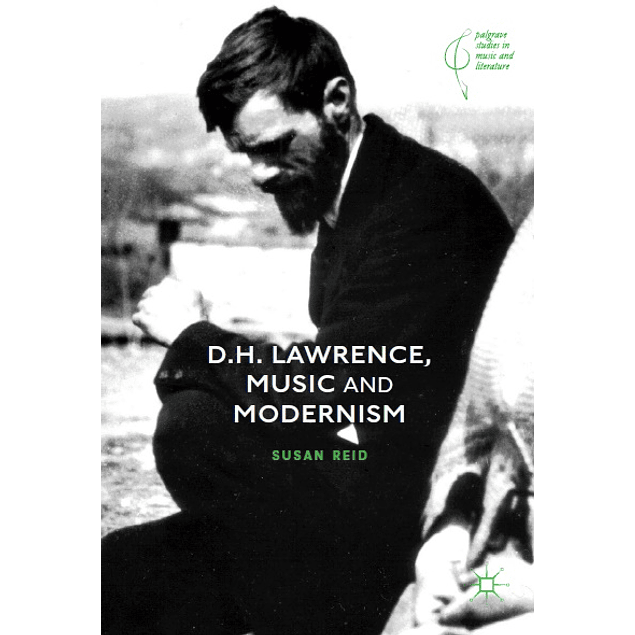 D.H. Lawrence, Music and Modernism