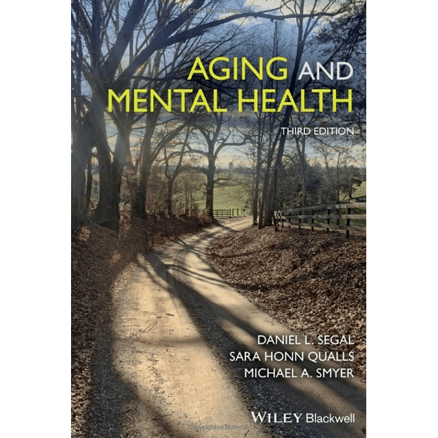 Aging and Mental Health 3rd Edition