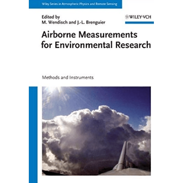  Airborne Measurements for Environmental Research: Methods and Instruments 
