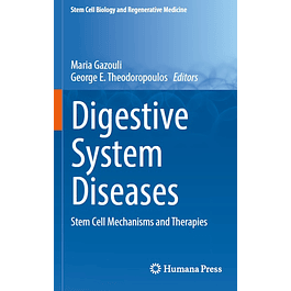 Digestive System Diseases: Stem Cell Mechanisms and Therapies