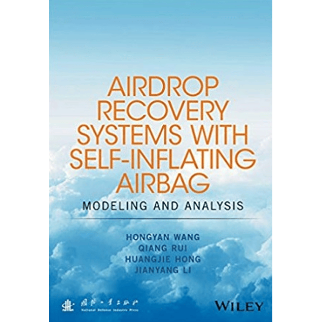  Airdrop Recovery Systems With Self-Inflating Airbag: Modeling And Analysis 