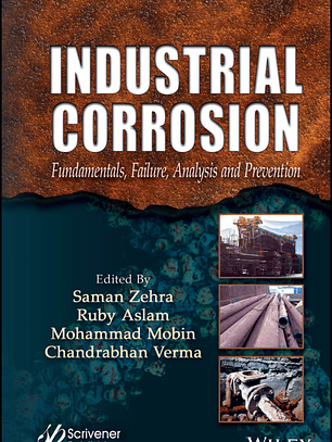 Industrial Corrosion: Fundamentals, Failure, Analysis and Prevention