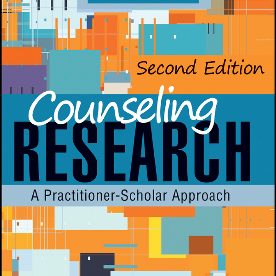 Counseling Research: A Practitioner-Scholar Approach 1
