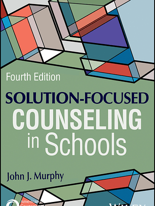 Solution-Focused Counseling in Schools 