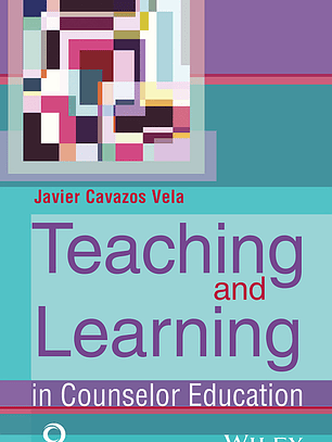 Teaching and Learning in Counselor Education