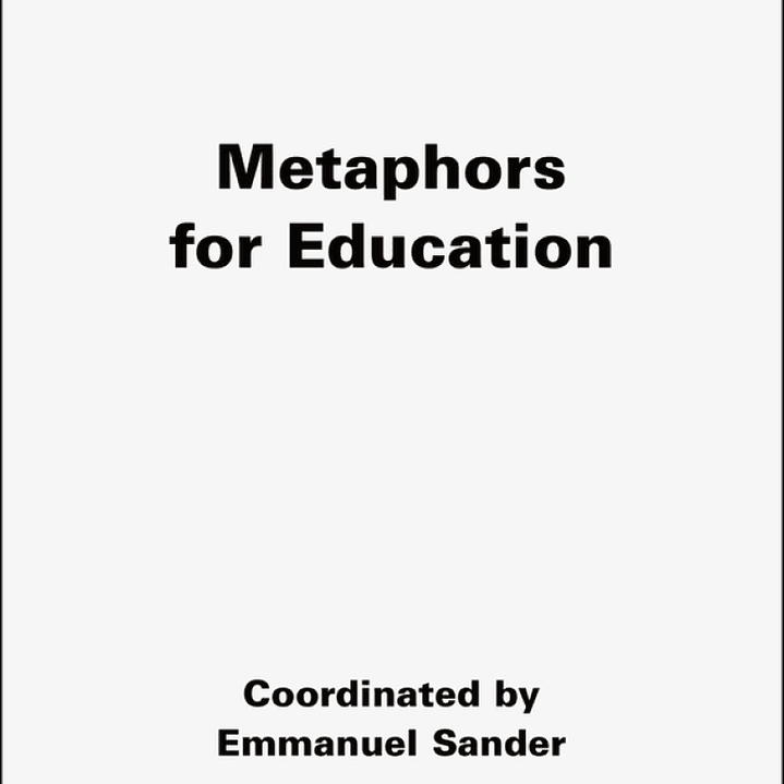 Metaphors for Education 1