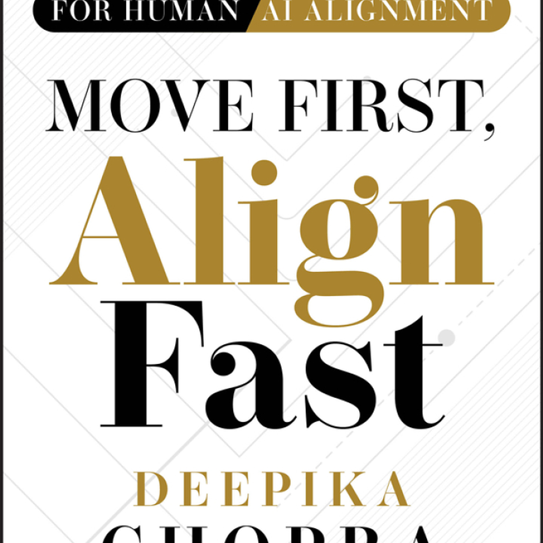 Move First, Align Fast: Frameworks and Scorecards for Human-AI Alignment 1