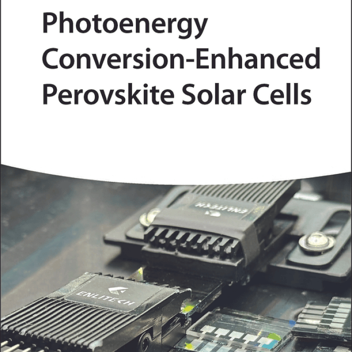 Photoenergy Conversion-Enhanced Perovskite Solar Cells 1