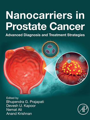 Nanocarriers in Prostate Cancer: Advanced Diagnosis and Treatment Strategie