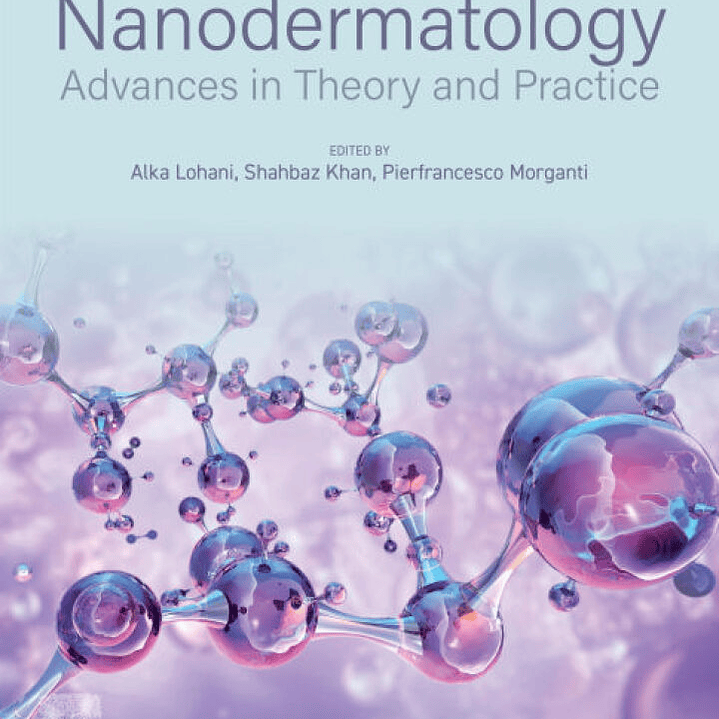 Nanodermatology: Advances in Theory and Practice 1