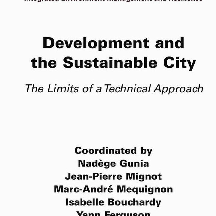 Development and the Sustainable City: The Limits of a Technical Approach 1
