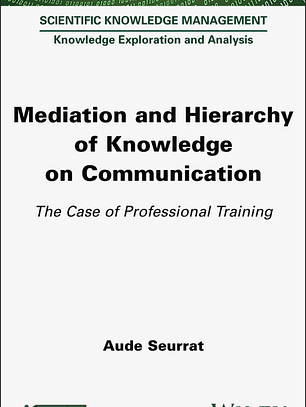 Mediation and Hierarchy of Knowledge on Communication: The Case of Professional Training