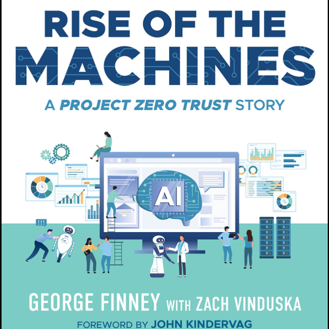 Rise of the Machines: A Project Zero Trust Story  1