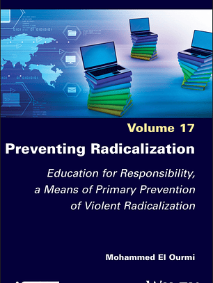 Preventing Radicalization: Education for Responsibility, a Means of Primary Prevention of Violent Radicalization
