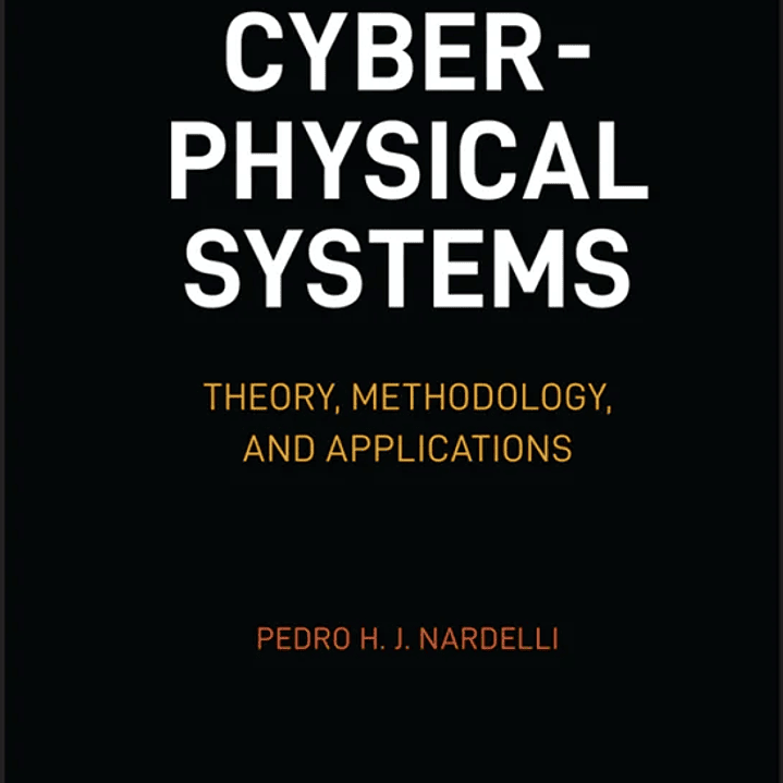 Cyber-physical Systems: Theory, Methodology, and Applications 1
