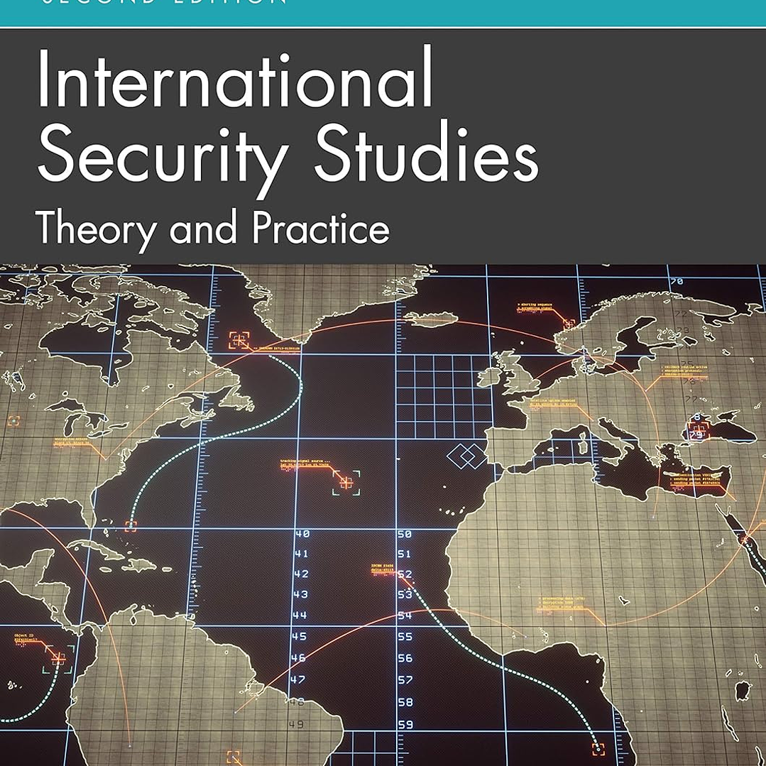 International Security Studies: Theory and Practice 2nd Edition 1