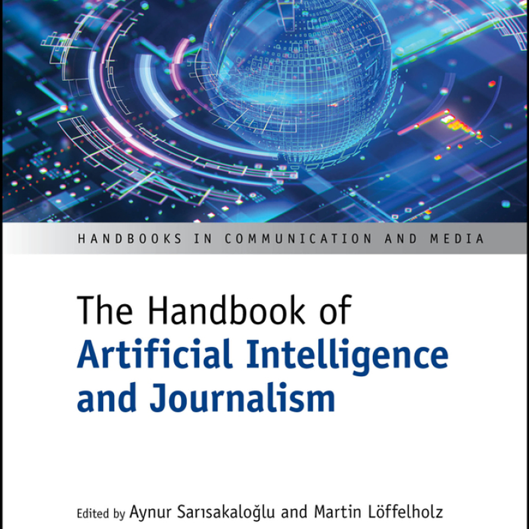 The Handbook of Artificial Intelligence and Journalism 1