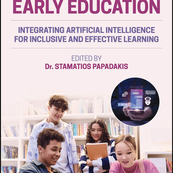 AI in Early Education: Integrating Artificial Intelligence for Inclusive and Effective Learning 1