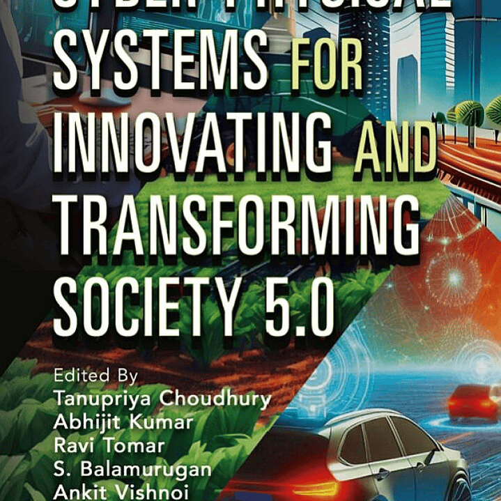 Cyber-Physical Systems for Innovating and Transforming Society 5.0 1