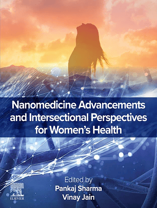Nanomedicine Advancements and Intersectional Perspectives for Women's Health