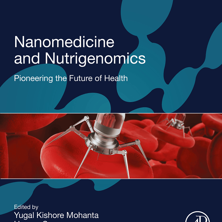 Nanomedicine and Nutrigenomics: Pioneering the Future of Health 1