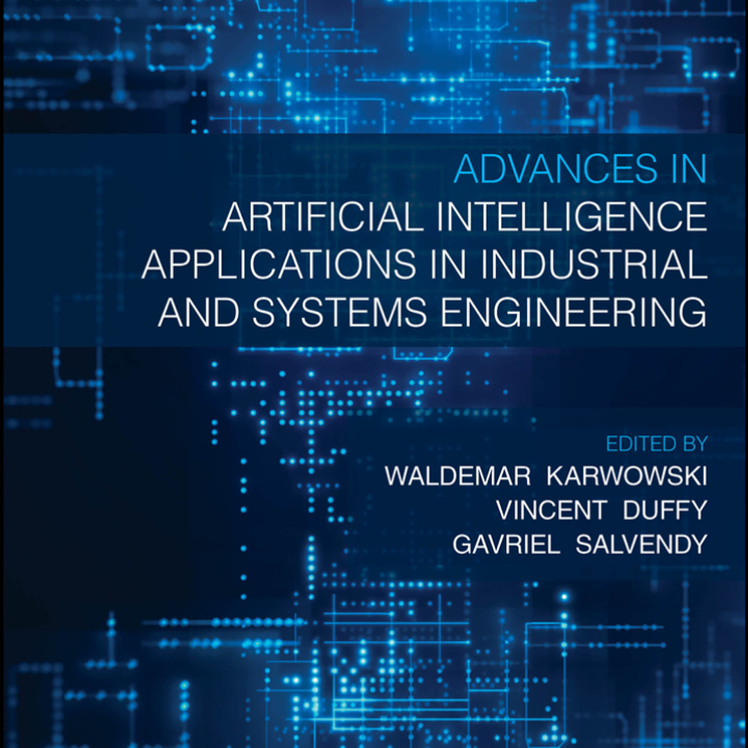 Advances in Artificial Intelligence Applications in Industrial and Systems Engineering  1