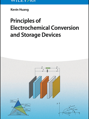 Principles of Electrochemical Conversion and Storage Device