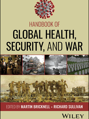 Handbook of Global Health, Security, and War 