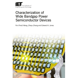 Characterization of Wide Bandgap Power Semiconductor Devices