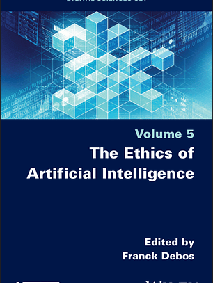 The Ethics of Artificial Intelligence 