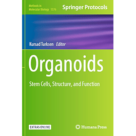 Organoids: Stem Cells, Structure, and Function