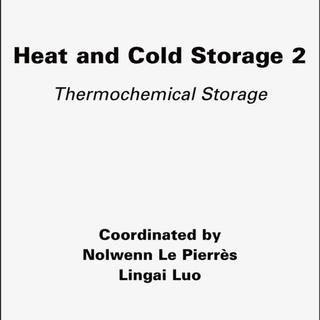 Heat and Cold Storage, Volume 2: Thermochemical Storage 1