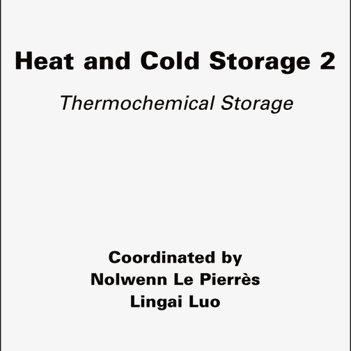 Heat and Cold Storage, Volume 2: Thermochemical Storage 1