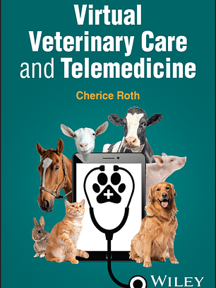 Virtual Veterinary Care and Telemedicine