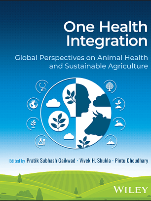 One Health Integration: Global Perspectives on Animal Health and Sustainable Agriculture
